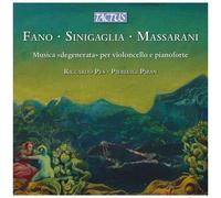 Fano, Sinigaglia, Massarani: Musica Degenerata Per Violoncello E Pianoforte