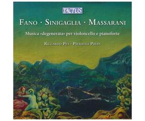 Fano, Sinigaglia, Massarani: Musica Degenerata Per Violoncello E Pianoforte