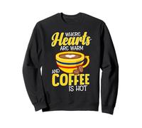 Fans de café où Les cœurs sont Chauds et Le café est Chaud Colombie Sweatshirt