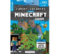 Fans de Minecraft &co - Cahier de vacances du CM2 à la 6e - Collectif - Larousse - broché - Scolaire / Universitaire