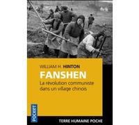 Fanshen. William H. Hinton (Auteur), Jean-René Major (Traduction)