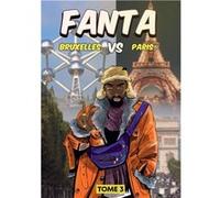 Fanta la Kinoise Tome 3,Bruxelles versus Paris Mwamini Thambwe Mwamba (Auteur)