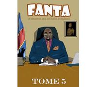 FANTA LA KINOISE TOME 5;LE MINISTRE DES AFFAIRES ETRANGES