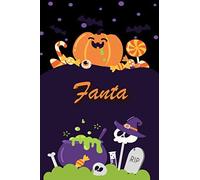 Fanta: Personalized Name Notebook For Halloween - Wide Ruled Blank Paper Composition Notebooks For Kids (6x9) - Wide Lined Workbook For Girls Teens ... Back To School - Perfect Gift For Halloween