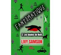 Fantàîmatique 2 - Les Boules De Noà¿L