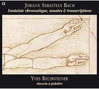 Fantaisie Chromatique, Sonates Et Tocatas Transcrites Pour Clavecin Pédalier