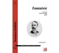Fantaisie Dubois, Theodore (Auteur)