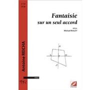 Fantaisie sur un seul accord Antoine ReichaAntoine Reicha (Auteur)