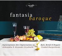 Fantaisies Baroque, Improvisations Sur des Oeuvres de Bach, Bertali, Pasquini
