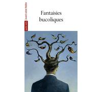 Fantaisies bucoliques