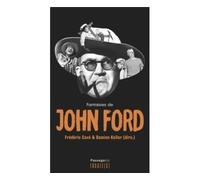 Fantaisies de john ford - Cave frederic / keller damien - Passage - broché - Monographie