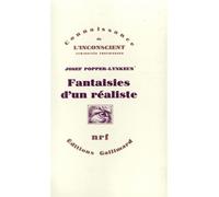 Fantaisies d'un réaliste - Josef Popper-Lynkeus - Gallimard - relié - Roman