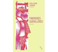 Fantaisies guérillères