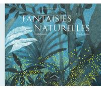Fantaisies naturelles