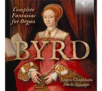 Chapkhana, Jangoo – Byrd : Fantaisies pour orgue – Intégrale – CD