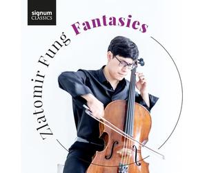 Fantaisies / Zlatomir Fung
