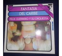 Fantasia Del Caribe. Felix Guerrero y Su Orquesta. LP Vinyl