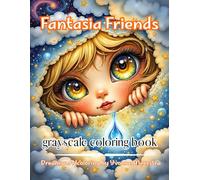 Fantasia Friends: A Charming Collection of Tiny Creatures, Sweet Friendships & Magical Worlds