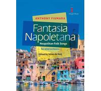 Fantasia Napoletana (Neapolitan Folk Songs) / Conducteur