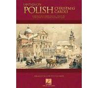 Fantasia On Polish Christmas Carols