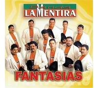 Fantasias by Banda La Mentira (2004-02-10)