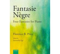 Fantasie Nègre: Four Fantasies for Piano
