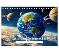 Fantasie und Science Fiction (Tischkalender 2026 DIN A5 quer), CALVENDO Monatskalender: Science-Fantasy verbindet die Magie uralter Legenden mit der Technik ferner Zivilisationen.