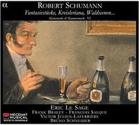 Schumann – Fantasiestücke, Kreisleriana, Waldscenen… – Klavierwerke & Kammermusik VI