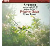Fantasiestücke Op. 12 / Liederkreis Op. 39 (Friedrich Gulda, Ursula Anders)