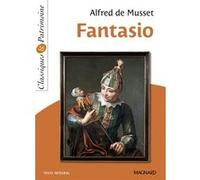 Fantasio - Classiques et Patrimoine Alfred de Musset (Auteur), Christine Majeune-Girodias (Commentaire)