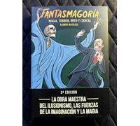 FANTASMAGORÍA: MAGIA, TERROR, MITO Y CIENCIA