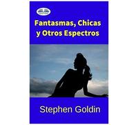 Fantasmas, Chicas Y Otros Espectros