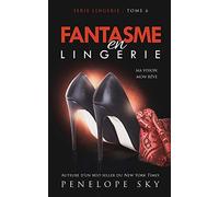 Fantasme en Lingerie