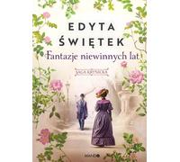 Fantasmes d'années innocentes Edyta Œwiêtek (Buch auf Polnisch)
