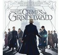 FANTASTIC BEASTS:THE CRIMES OF GRINDELWALD ORIGINAL MOTION PICTURE O.S.T. - Fantastic Beasts:The Crimes Of Grindelwald Original Motion Picture Ost