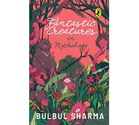 Fantastic Creatures in Mythology