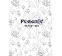 FANTASTIC' ESTHETIQUE - VERSION NOIRE : Le carnet de suivi tout-en-un de la beauty tech' (version FRANCAISE): (Carnet de suivi professionnel pour professionnel(le)s de la beauté version FRANCAISE)