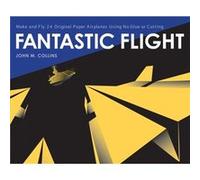 Fantastic Flight by John M. Collins John Michael Collins (Auteur)