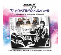 Fantastic Fly - Ti Portero Con Me Omaggio A Stefano D'Orazio