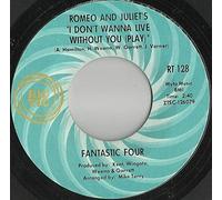 Fantastic Four - Fantastic Four - Romeo & Juliet / You Gave Me Something - [7"]