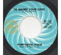 Fantastic Four - Fantastic Four - To Share Your Love / As Long As I Live - [7"]