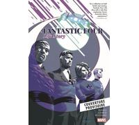 Fantastic Four : L'histoire d'une vie