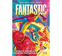 Fantastic Four T01 : Qu'est-il arrivé aux Quatre Fantastiques ? Ryan North (Auteur), Iban Coello (Dessinateur)