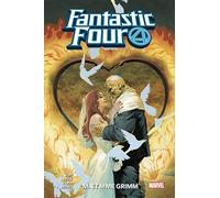 Fantastic Four T02 : M. et Mme Grimm