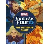 Fantastic Four The Ultimate Guide