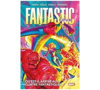 Fantastic Four - Tome 1 - Qu'est-Il Arrivé Aux Quatre Fantastiques ?