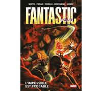 Fantastic Four - Tome 2 - L'impossible Est Probable