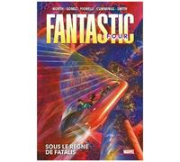 Fantastic Four - Tome 3 - Sous Le Règne De Fatalis