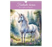 Fantastic horses from myths and legends (Wall Calendar 2026 DIN A4 portrait), CALVENDO 12 Month Wall Calendar: Magical paintings of unicorns and other mystic horses from fabulous tales