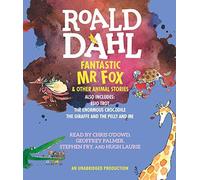 Fantastic Mr. Fox and Other Animal Stories: Includes Esio Trot, The Enormous Crocodile & The Giraffe and the Pelly and Me by Roald Dahl (2013-09-26)